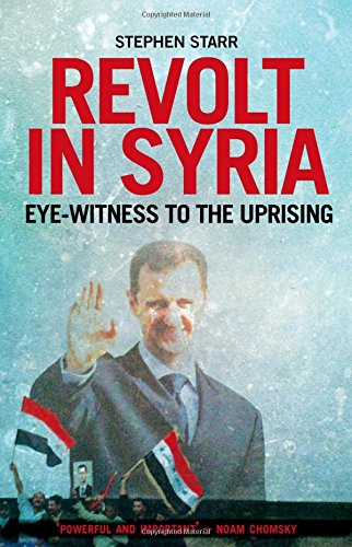 Imagen de archivo de Revolt in Syria: Eye-Witness to the Uprising a la venta por WorldofBooks