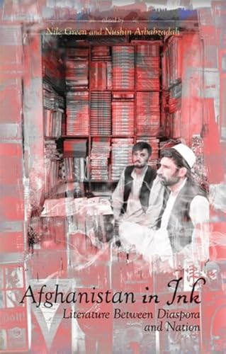 Stock image for Afghanistan in Ink: Literature Between Diaspora and Nation for sale by WorldofBooks