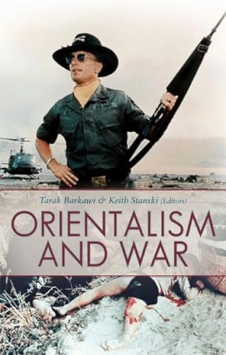 Stock image for Orientalism and War for sale by Powell's Bookstores Chicago, ABAA