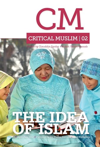 9781849042215: Critical Muslim 02: The Idea of Islam