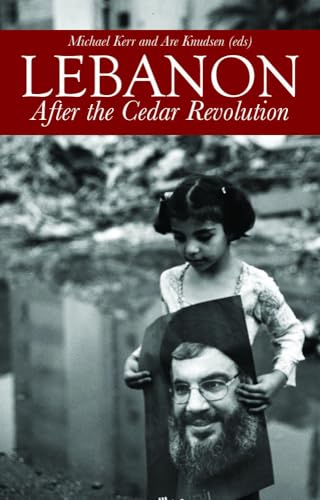 Stock image for Lebanon: After the Cedar Revolution for sale by THE SAINT BOOKSTORE