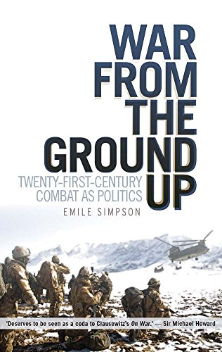 Beispielbild fr War From The Ground Up: Twenty-First Century Combat as Politics zum Verkauf von Reuseabook