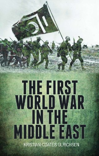 Stock image for The First World War in the Middle East for sale by Better World Books