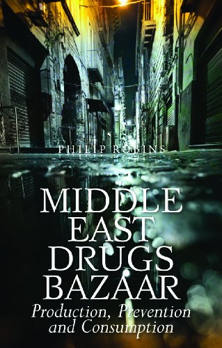 Beispielbild fr Middle East Drugs Bazaar: Production, Prevention and Consumption zum Verkauf von WorldofBooks