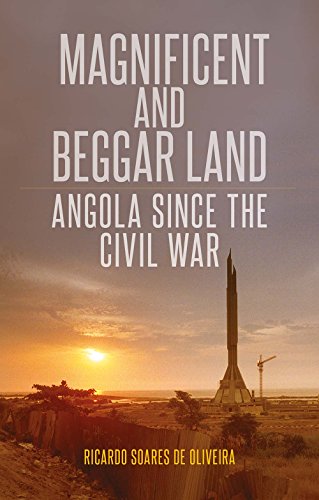 Stock image for Magnificent and Beggar Land: Angola Since the Civil War for sale by WorldofBooks