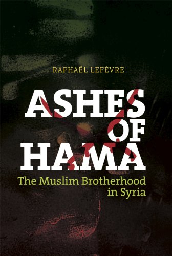 9781849042857: Ashes of Hama: The Muslim Brotherhood in Syria