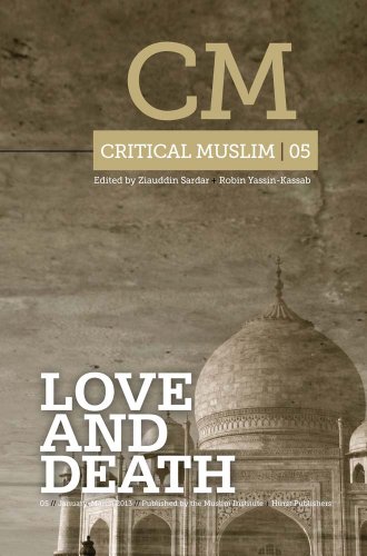 Stock image for Critical Muslim 05: Love and Death for sale by WorldofBooks