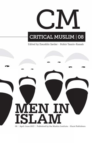 Imagen de archivo de Critical Muslim 08: Men in Islam a la venta por WorldofBooks