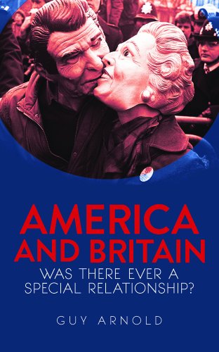 Imagen de archivo de America and Britain: Was There Ever A Special Relationship? a la venta por WorldofBooks