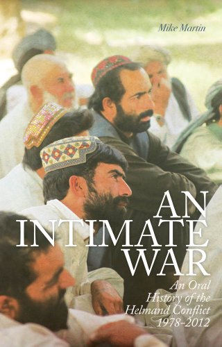 Beispielbild fr An Intimate War: An Oral History of the Helmand Conflict zum Verkauf von WorldofBooks