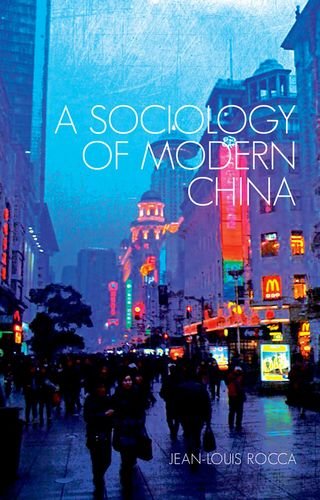 9781849043618: Sociology of Modern China (Comparative Politics and International Studies Series)