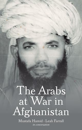 Beispielbild fr The Arabs at War in Afghanistan zum Verkauf von Blackwell's