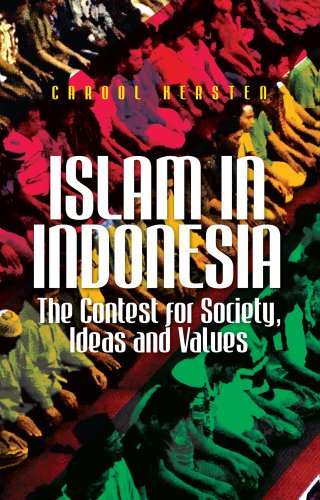 Stock image for Islam in Indonesia: The Contest for Society, Ideas and Values for sale by ThriftBooks-Atlanta