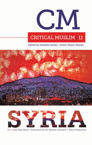 Stock image for Critical Muslim 11: Syria for sale by Blackwell's