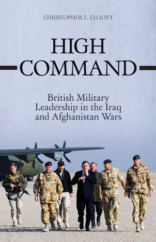 9781849044608: High Command: British Military Leadership in the Iraq and Afghanistan Wars