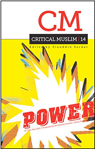 Imagen de archivo de Critical Muslim 14: Power Format: Paperback a la venta por INDOO