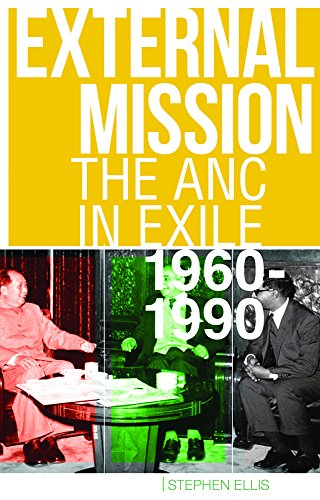 9781849045063: External Mission: The ANC in Exile, 1960-1990