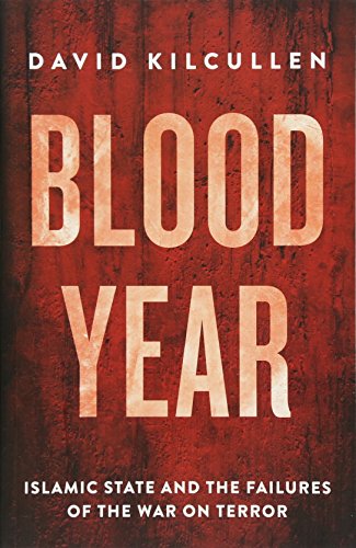 Beispielbild fr Blood Year: Islamic State and the Failures of the War on Terror zum Verkauf von WorldofBooks