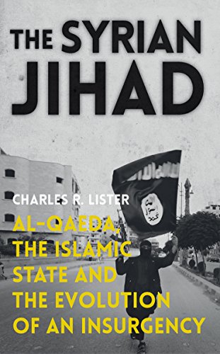 9781849045902: Syrian Jihad: Al-Qaeda, the Islamic State and the Evolution of an Insurgency