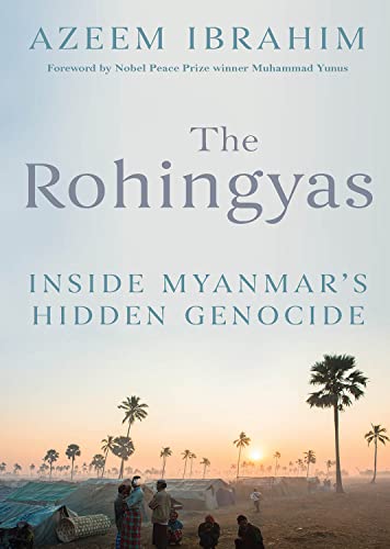 Stock image for The Rohingyas: Inside Myanmar's Genocide for sale by WorldofBooks