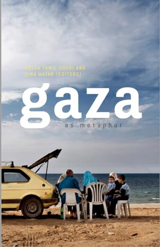

Gaza As Metaphor