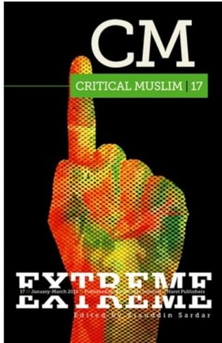 9781849046251: Critical Muslim 17: Extreme