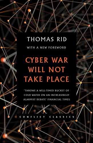 Stock image for Cyber War Will Not Take Place for sale by Blackwell's