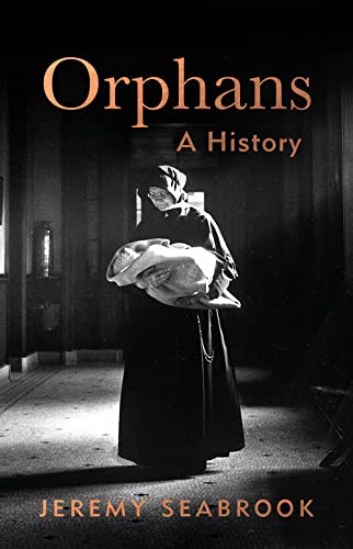 Imagen de archivo de Orphans: A History a la venta por WorldofBooks