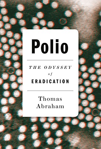 9781849049566: Polio: The Odyssey of Eradication
