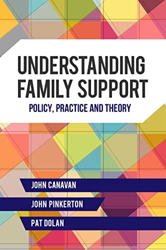 Beispielbild fr Understanding Family Support: Policy, Practice and Theory zum Verkauf von WorldofBooks