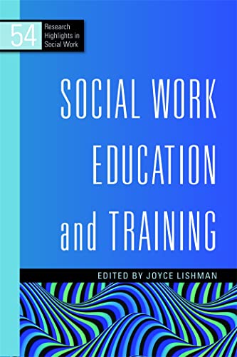 9781849050760: Social Work Education and Training (Research Highlights in Social Work)