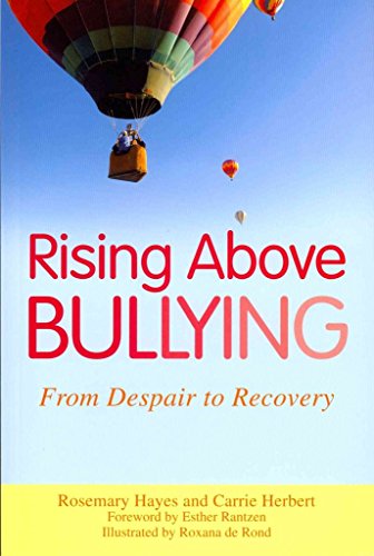 Imagen de archivo de Rising Above Bullying: From Despair to Recovery a la venta por WorldofBooks