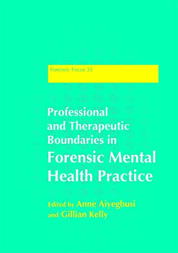 9781849051392: Professional and Therapeutic Boundaries in Forensic Mental Health Practice: 35 (Forensic Focus)