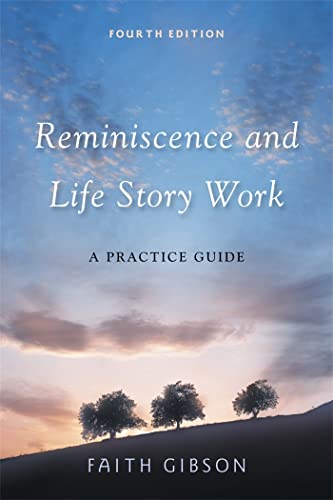Stock image for Reminiscence and Life Story Work: A Practice Guide for sale by WorldofBooks