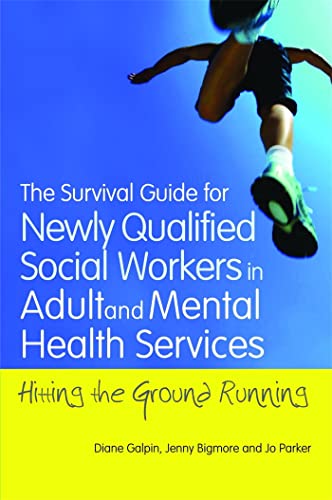 Beispielbild fr The Survival Guide for Newly Qualified Social Workers in Adult and Mental Health Services zum Verkauf von Blackwell's