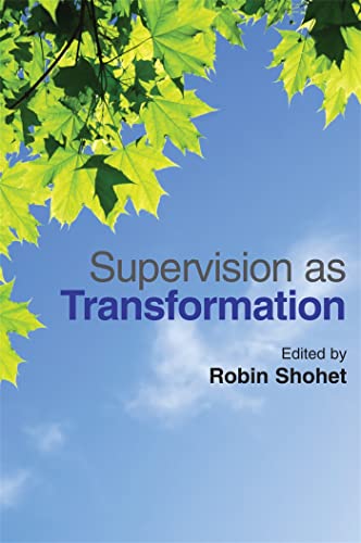 Imagen de archivo de Supervision as Transformation A Passion for Learning a la venta por PBShop.store US