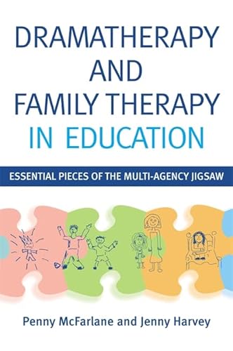 Beispielbild fr Dramatherapy and Family Therapy in Education zum Verkauf von Books Puddle