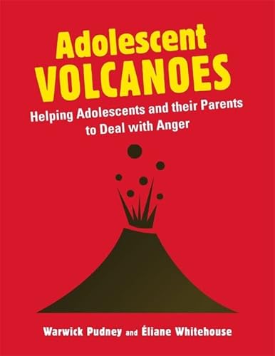 Beispielbild fr Adolesccent Volcanoes: Helping Adolescents and Their Parents to Deal With Anger zum Verkauf von Revaluation Books