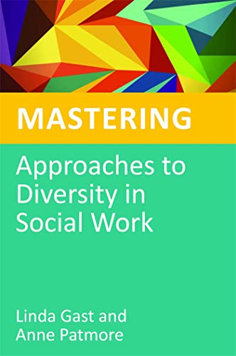 Imagen de archivo de Mastering Approaches to Diversity in Social Work a la venta por Better World Books