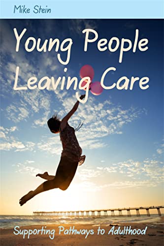 Beispielbild fr Young People Leaving Care: Supporting Pathways to Adulthood zum Verkauf von Books From California