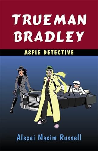 9781849052627: Trueman Bradley: Aspie Detective
