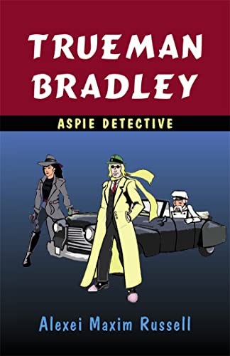 9781849052627: Trueman Bradley: Aspie Detective