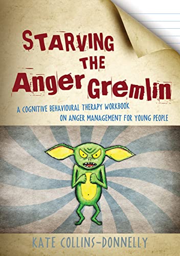 Beispielbild fr Starving the Anger Gremlin: A Cognitive Behavioural Therapy Workbook on Anger Management for Young People (Gremlin and Thief CBT Workbooks) zum Verkauf von Reuseabook