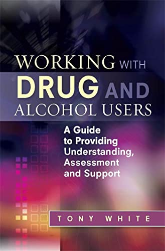 Beispielbild fr Working With Drug and Alcohol Users zum Verkauf von Blackwell's