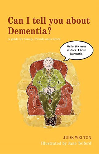 Beispielbild fr Can I Tell You About Dementia?: A Guide for Family, Friends and Carers zum Verkauf von Books From California