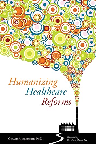 Beispielbild fr Humanizing Healthcare Reforms zum Verkauf von Better World Books