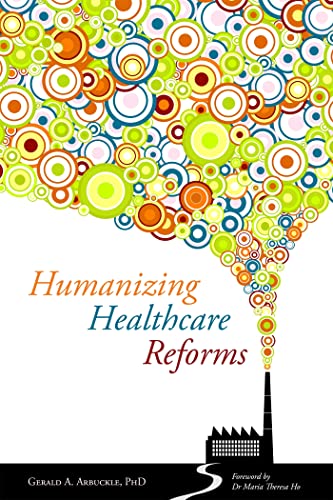 Stock image for Humanizing Healthcare Reforms for sale by Better World Books