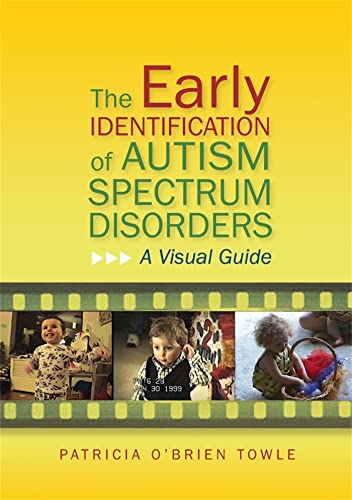 9781849053297: The Early Identification of Autism Spectrum Disorders: A Visual Guide