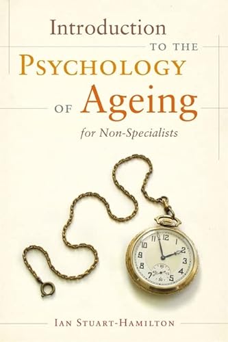 9781849053631: Introduction to the Psychology of Ageing for Non-Specialists