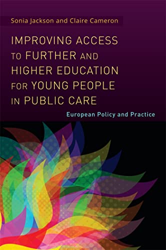 9781849053662: Improving Access to Further and Higher Education for Young People in Public Care: European Policy and Practice